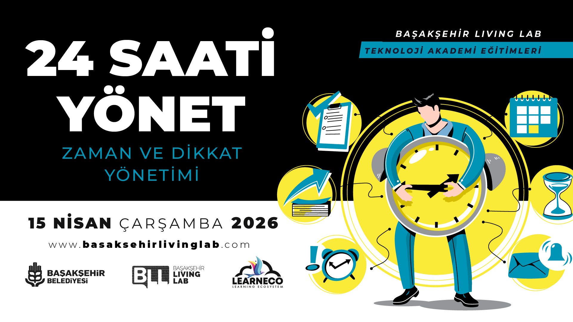 24 Saati Yönet "Zaman ve Dikkat Yönetimi"