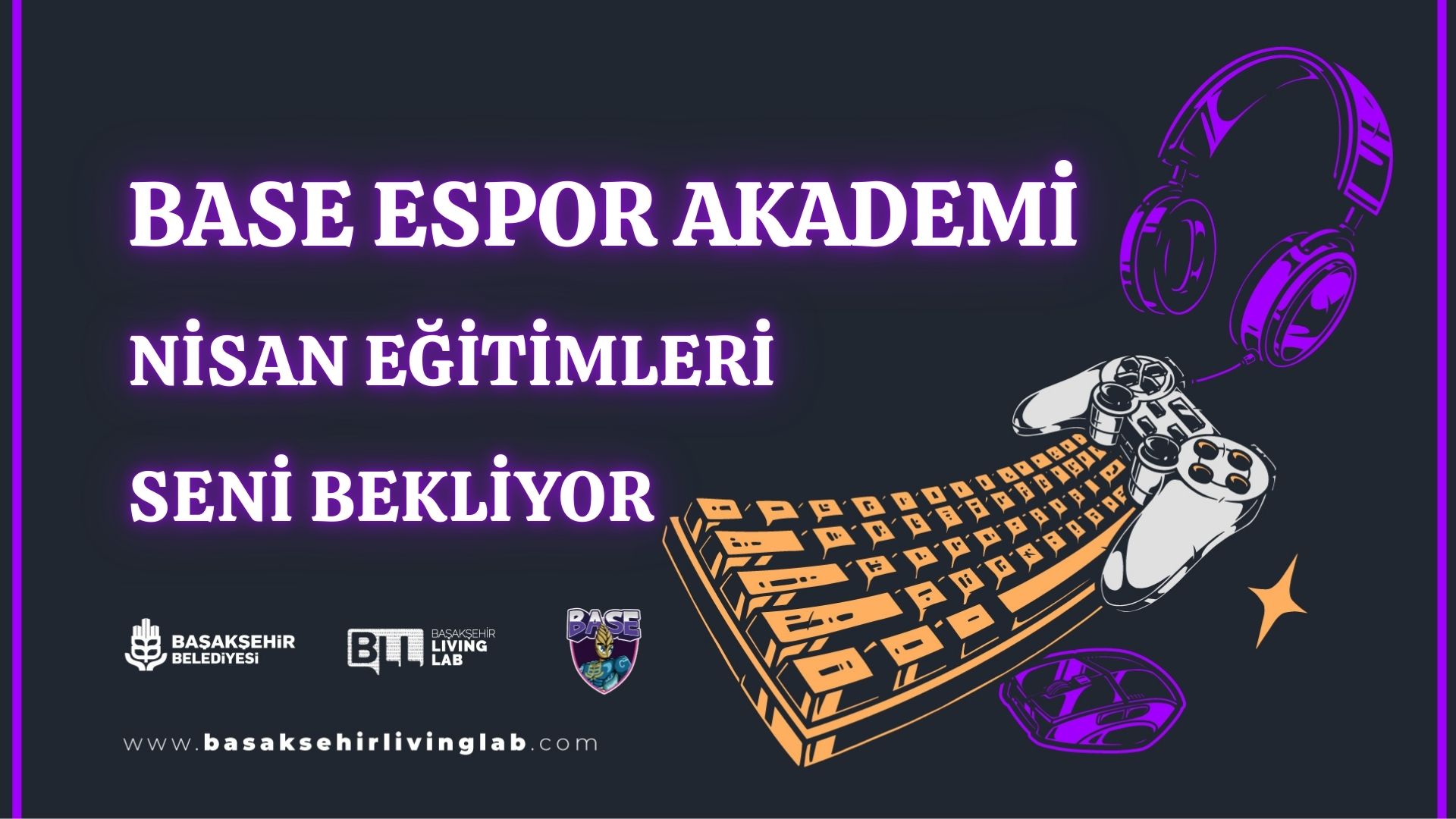 Base Espor Nisan Eğitimleri