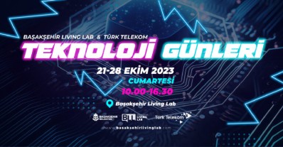 Başakşehir Living Lab & Türk Telekom Teknoloji Günleri