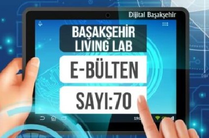 Başakşehir Living Lab Mart E-bülteni yayında…