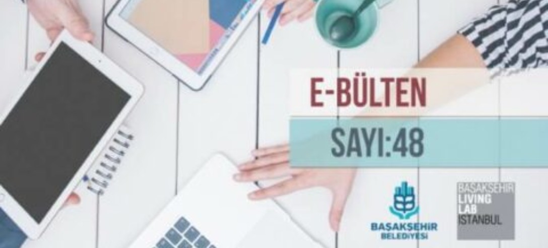 Başakşehir Living Lab Mayıs E-bülten yayında…