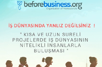 Beforebusiness.org – İş Dünyasında Yalnız Değilsiniz…