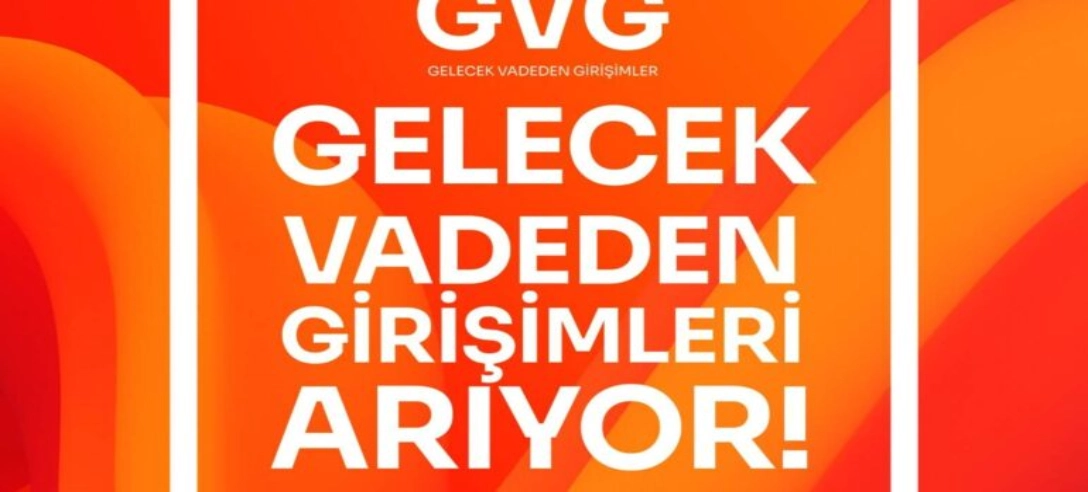 Gelecek Vadeden Girişimler Yarışması 2025 Başlıyor