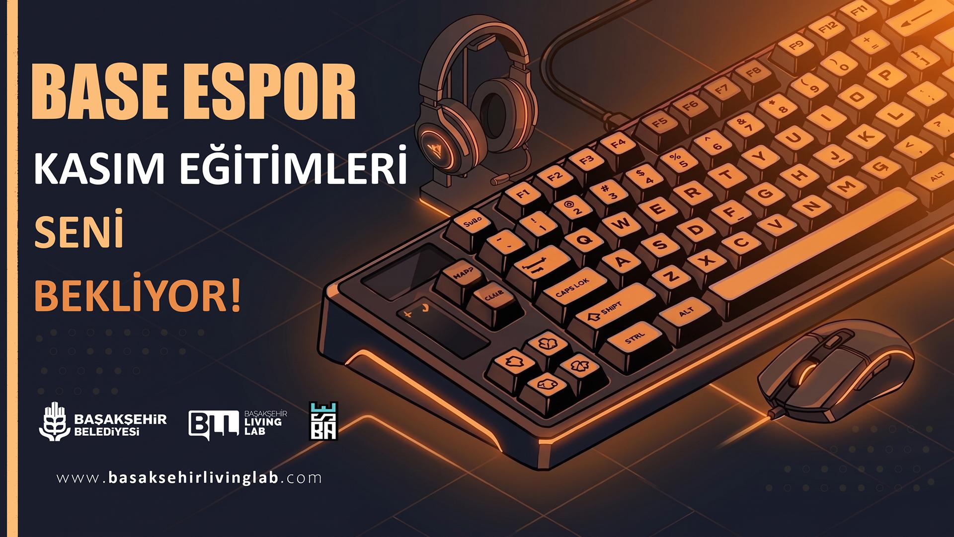 Base Espor Kasım Eğitimleri